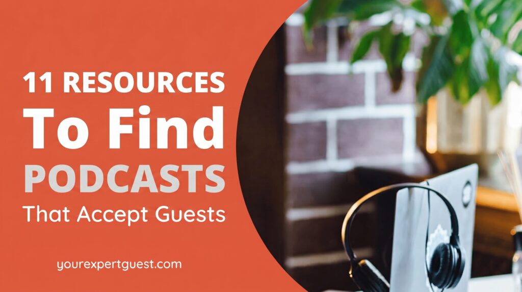 11 resources to find podcasts that accept guests